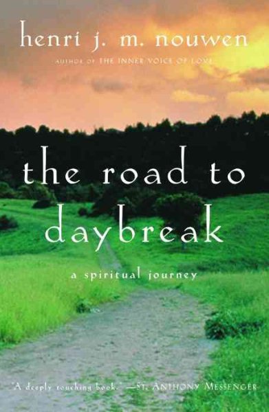 The Road to Daybreak: A Spiritual Journey cover