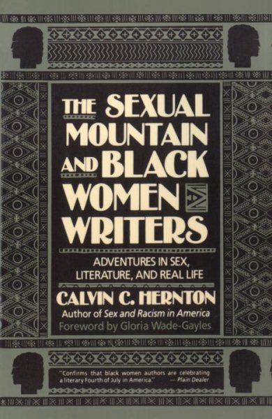 The Sexual Mountain and Black Women Writers: Adventures in Sex, Literature, and Real Life cover