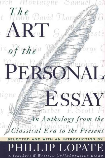 The Art of the Personal Essay: An Anthology from the Classical Era to the Present cover