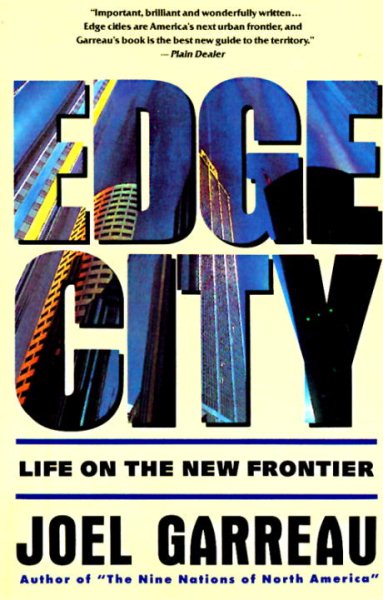 Edge City: Life on the New Frontier (Anchor Books) cover