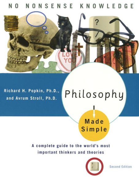 Philosophy Made Simple: A Complete Guide to the World's Most Important Thinkers and Theories cover