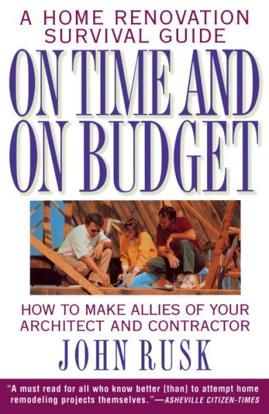 On Time and On Budget: A Home Renovation Survival Guide cover