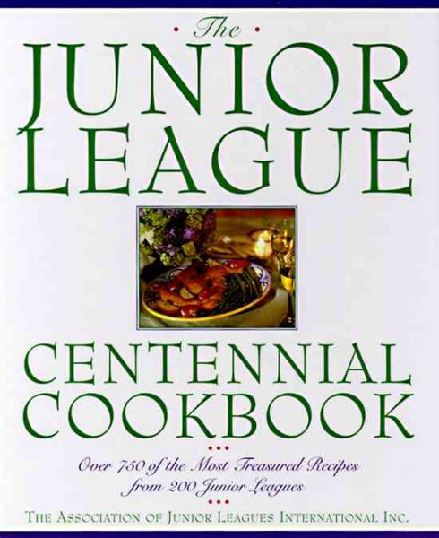 Junior League Centennial Cookbook cover