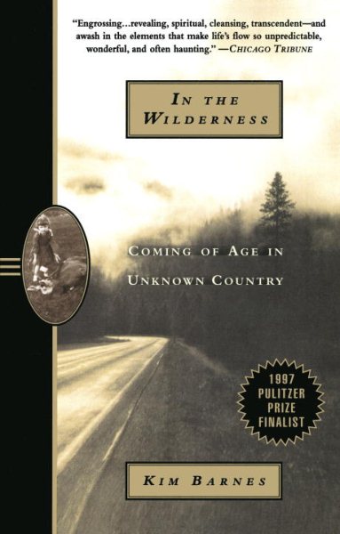 In the Wilderness: Coming of Age in Unknown Country cover