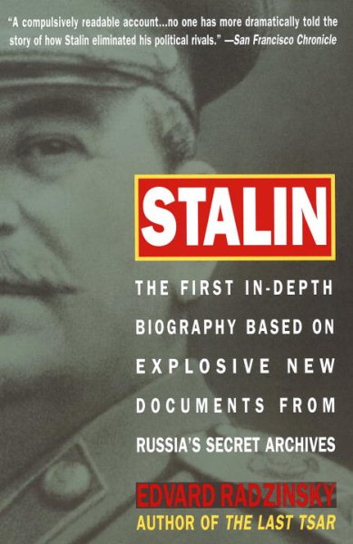 Stalin: The First In-depth Biography Based on Explosive New Documents from Russia's Secret Archives cover