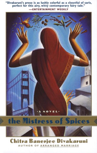The Mistress of Spices: A Novel cover
