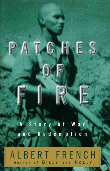 Patches of Fire: A Story of War and Redemption cover