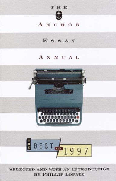 The Anchor Essay Annual: The Best of 1997 cover