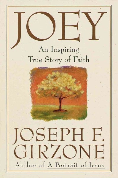 Joey : An Inspiring True Story of Faith and Forgiveness cover
