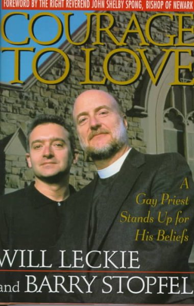 Courage to Love: A Gay Priest Stands Up for His Beliefs cover