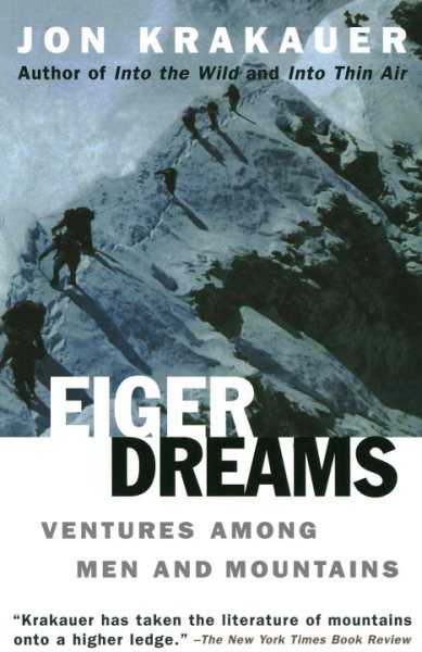 Eiger Dreams: Ventures Among Men and Mountains cover
