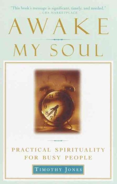 Awake My Soul: Practical Spirituality for Busy People cover