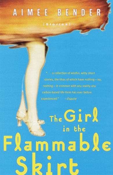 The Girl in the Flammable Skirt: Stories cover