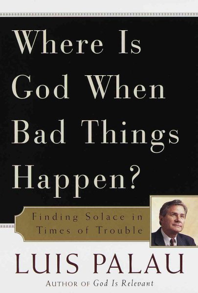 Where is God When Bad Things Happen:  Finding Solace in Times of Trouble cover