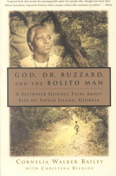 God, Dr. Buzzard, and the Bolito Man: A Saltwater Geechee Talks About Life on Sapelo Island, Georgia cover