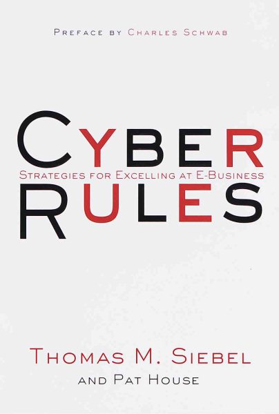 Cyber Rules: Strategies for Excelling at E-Business cover