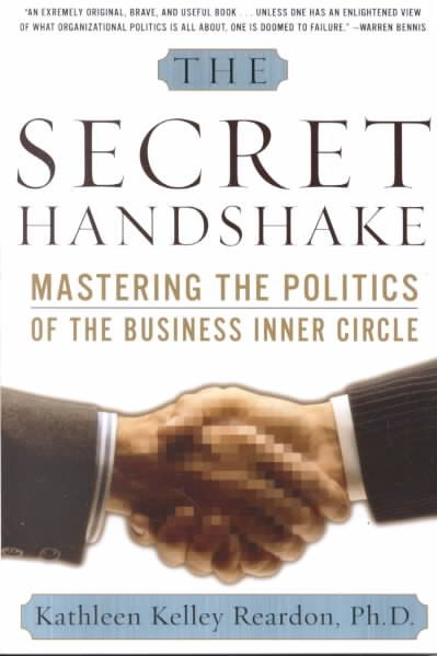 The Secret Handshake: Mastering the Politics of the Business Inner Circle cover