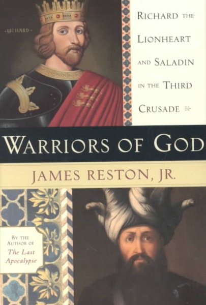 Warriors of God: Richard the Lionheart and Saladin in the Third Crusade cover