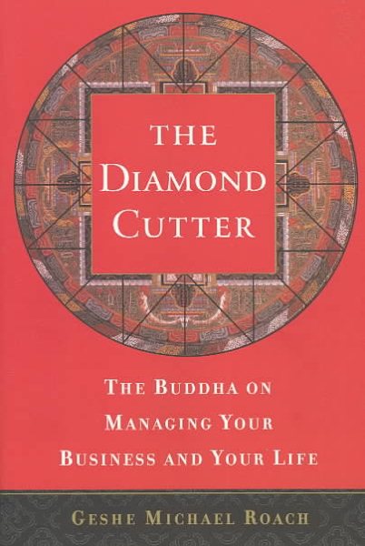 The Diamond Cutter: The Buddha on Managing Your Business and Your Life cover