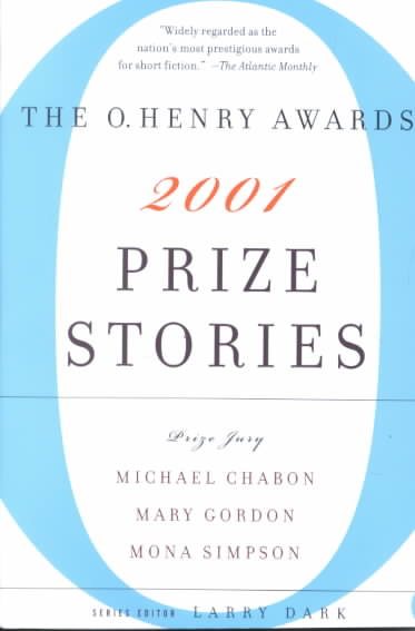 Prize Stories 2001: The O. Henry Awards (Pen / O. Henry Prize Stories) cover