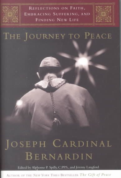 The Journey to Peace: Reflections on Faith, Embracing Suffering, and Finding New Life cover