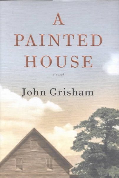 A Painted House: A Novel cover