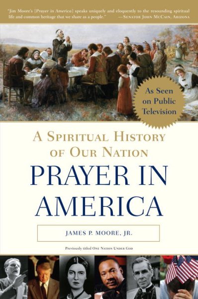 Prayer in America: A Spiritual History of Our Nation cover