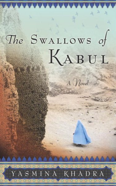 The Swallows of Kabul: A Novel cover