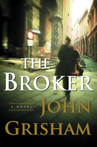 The Broker: A Novel