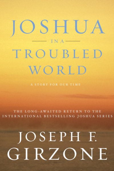 Joshua in a Troubled World: A Story for Our Time cover