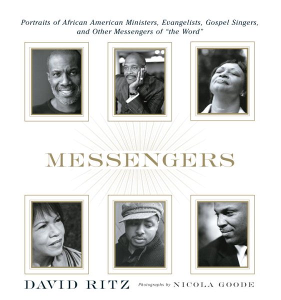Messengers: Portraits of African American Ministers, Evangelists, Gospel Singers and Other Messengers of the Word. cover