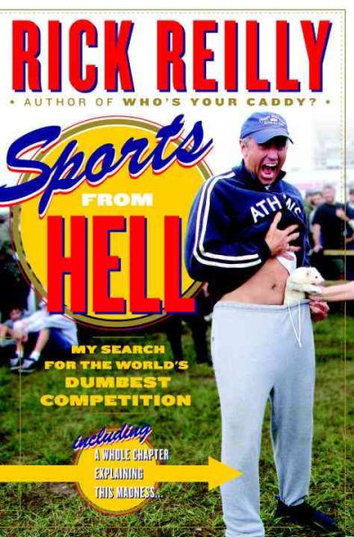 Sports from Hell: My Search for the World's Dumbest Competition cover