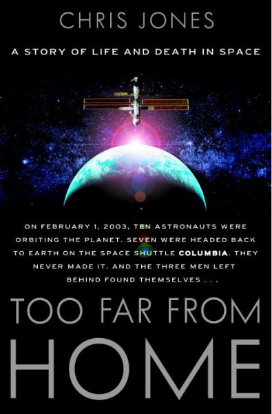 Too Far From Home: A Story of Life and Death in Space cover