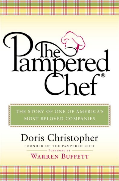 The Pampered Chef: The Story of One of America's Most Beloved Companies cover