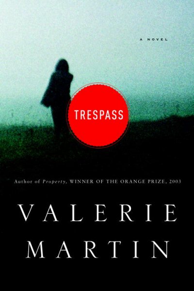 Trespass: A Novel cover