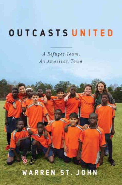 Outcasts United: A Refugee Team, an American Town cover