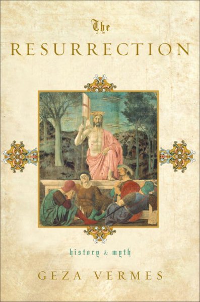 The Resurrection: History and Myth cover