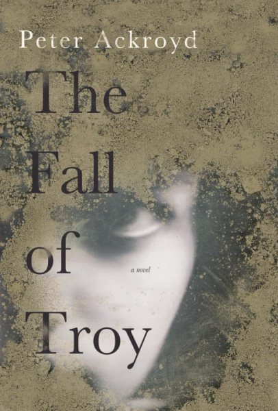 The Fall of Troy: A Novel cover