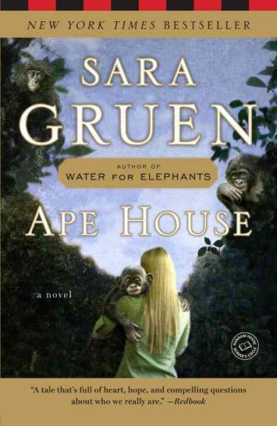 Ape House: A Novel (Random House Reader's Circle) cover