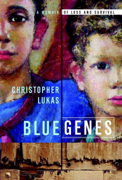 Blue Genes: A Memoir of Loss and Survival cover