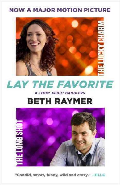 Lay the Favorite: A Story About Gamblers cover