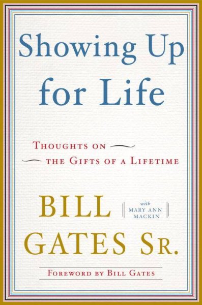 Showing Up for Life: Thoughts on the Gifts of a Lifetime cover