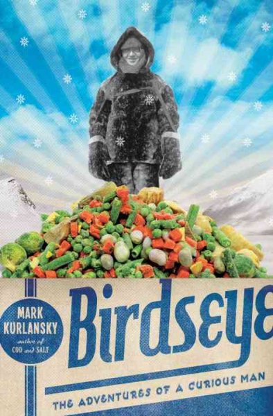 Birdseye: The Adventures of a Curious Man cover