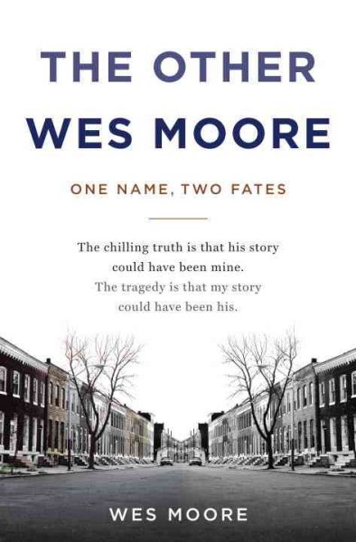 The Other Wes Moore: One Name, Two Fates cover