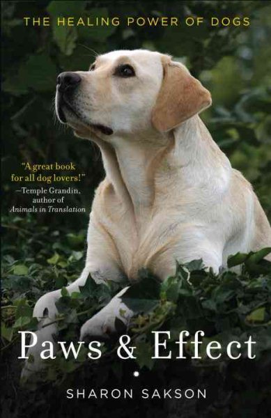 Paws & Effect: The Healing Power of Dogs cover