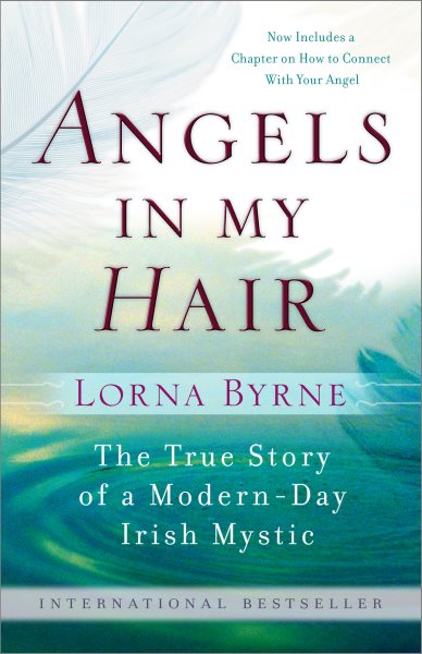 Angels in My Hair: The True Story of a Modern-Day Irish Mystic cover