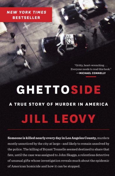 Ghettoside: A True Story of Murder in America cover