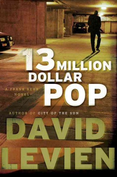 Thirteen Million Dollar Pop: A Frank Behr Novel cover