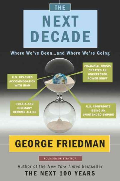 The Next Decade: Where We've Been . . . and Where We're Going cover