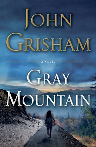 Gray Mountain: A Novel cover